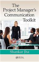 Project Manager's Communication Toolkit