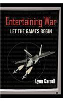 Entertaining War