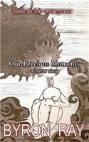 Our Precious Moments