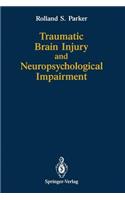 Traumatic Brain Injury and Neuropsychological Impairment