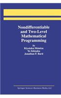 Nondifferentiable and Two-Level Mathematical Programming