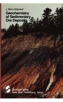 Geochemistry of Sedimentary Ore Deposits