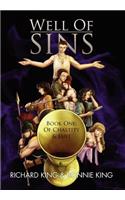 Well of Sins: Book One: Of Chastity & Lust
