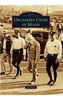 Organized Crime in Miami