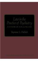 Law in the Practice of Psychiatry