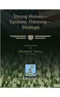 Strong Horses - Systems Thinking - Strategic Communication