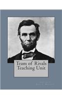 Team of Rivals Teaching Unit