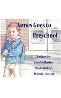 James Goes to Preschool