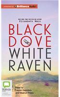 Black Dove, White Raven: Library Edition