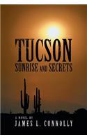 Tucson Sunrise and Secrets