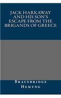 Jack Harkaway and His Son's Escape from the Brigands of Greece