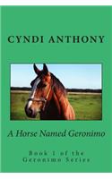 Horse Named Geronimo