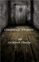 Condemned Whispers(BOLD Publishing Presents)