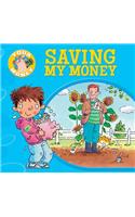 Saving My Money: (Your Money)