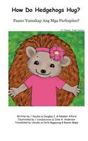 How Do Hedgehogs Hug? Pilipino Trade Version
