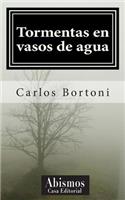 Tormentas en vasos de agua: (Spanish)