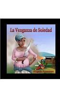 La Venganza de Soledad