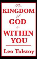 The Kingdom of God Is Within You