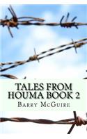 Tales from Houma Book 2