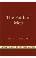 The Faith of Men