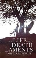 The Life and Death Laments