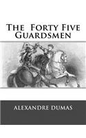 The Forty Five Guardsmen