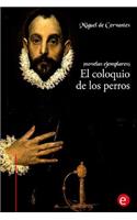 coloquio de los perros: (Novelas ejemplares)