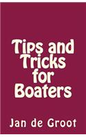 Tips and Tricks for Boaters