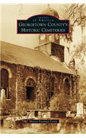 Georgetown County's Historic Cemeteries