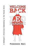 Welcome Back Leo Pardoni: A hedonist's hilarious homecoming to the Tuscan hills