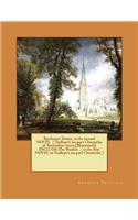 Barchester Towers. is the second NOVEL ( Trollope's six-part Chronicles of Barsetshire series.(Illustrated)( INCLUDE