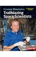 Trailblazing Space Scientists