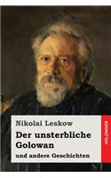 Der unsterbliche Golowan