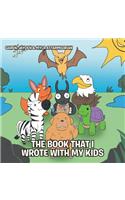 Book That I Wrote with My Kids