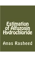Estimation of Alfuzosin Hydrochloride