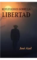 Reflexiones sobre la libertad