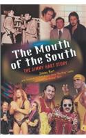 Mouth of the South
