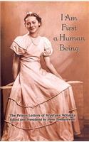 I Am First a Human Being