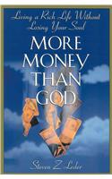 More Money Than God