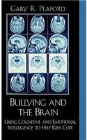 Bullying and the Brain