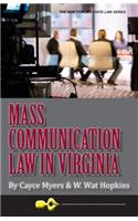 Mass Communication Law in Virginia, 4th Edition