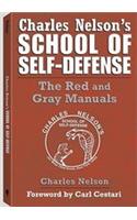 Charles Nelson's School of Self-Defense: The Red and Gray Manuals