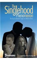 Singlehood Phenomenon