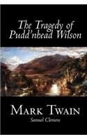 The Tragedy of Pudd'nhead Wilson