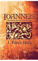 Ioanneis: The Story of the Last of the Romans