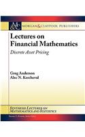 Lectures on Financial Mathematics: Discrete Asset Pricing: Discrete Asset Pricing