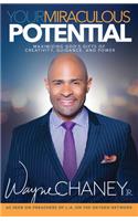 Your Miraculous Potential