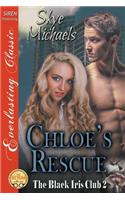 Chloe's Rescue [The Black Iris Club 2] (Siren Publishing Everlasting Classic)