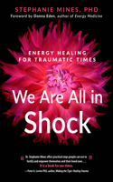 We are All in Shock