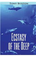 Ecstasy of the Deep